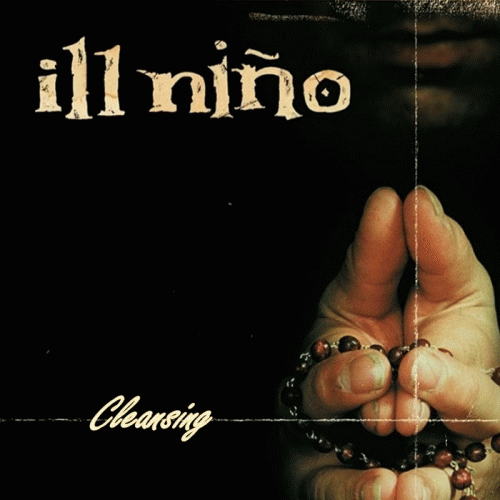 Ill Niño : Cleansing